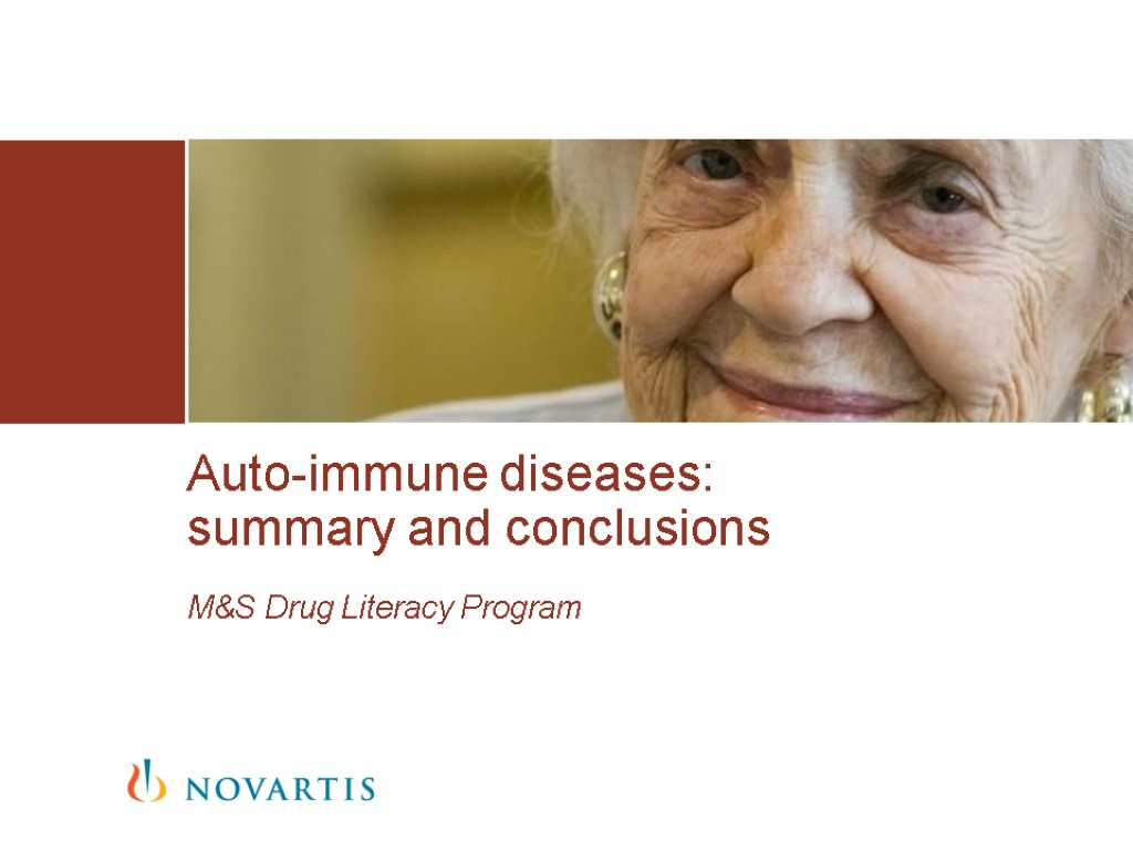 M&S Drug Literacy Program Auto-immune diseases: summary and conclusions
